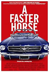 A Faster Horse (2015)