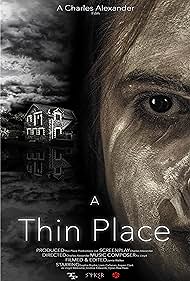 A Thin Place (2017)