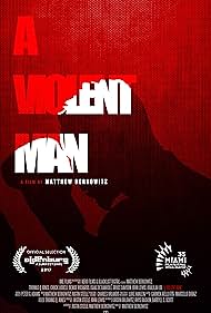 A Violent Man (2019)