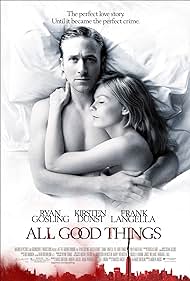 All Good Things (2010)