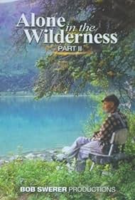 Alone in the Wilderness Part II (2011)