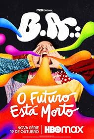 B.A.: O Futuro Está Morto (2023)