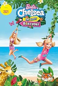 Barbie & Chelsea: The Lost Birthday (2021)