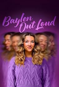 Baylen Out Loud (2025)