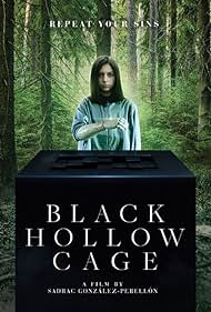 Black Hollow Cage (2018)