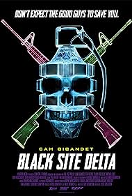 Black Site Delta (2017)