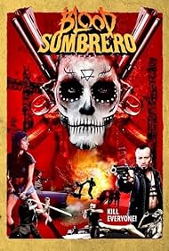 Blood Sombrero (2016)