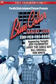 Blue Collar Comedy Tour: One for the Road (2006)