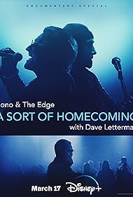 Bono & The Edge: A Sort of Homecoming with Dave Letterman (2023)