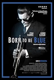 Born to Be Blue (2016)