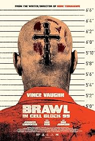 Brawl in Cell Block 99 (2017)