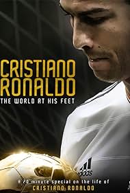 Cristiano Ronaldo: World at His Feet (2014)