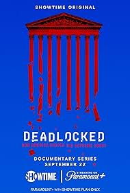 Deadlocked: How America Shaped the Supreme Court (2023)