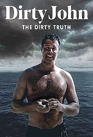 Dirty John, The Dirty Truth (2019)