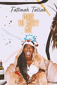 Fatimah Taliah: Nice to Meet Me (2021)