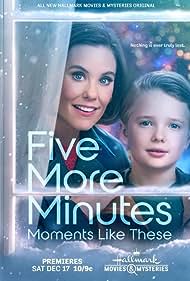 Five More Minutes: Moments Like These (2022)