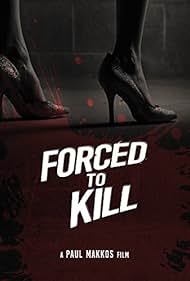 Forced to Kill (2016)