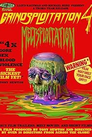 Grindsploitation 4: Meltsploitation (2018)