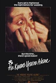 He Knows You're Alone (1980)