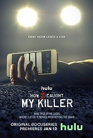 How I Caught My Killer (2023)