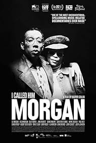 I Called Him Morgan (2017)