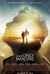 I Can Only Imagine (2018)