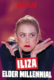 Iliza: Elder Millennial (2018)