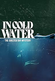 In Cold Water: The Shelter Bay Mystery (2024)