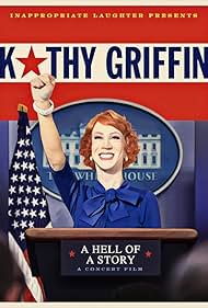 Kathy Griffin: A Hell of a Story (2019)