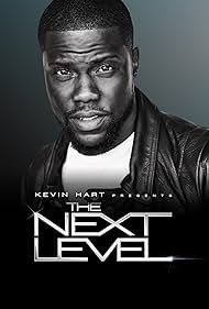 Kevin Hart Presents: The Next Level (2017)