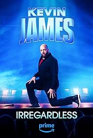 Kevin James: Irregardless (2024)