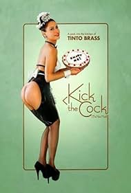 Kick the Cock (2008)