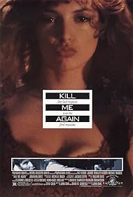 Kill Me Again (1989)