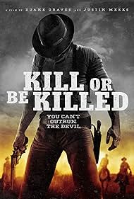 Kill or Be Killed (2016)