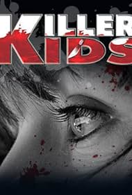 Killer Kids (2011)