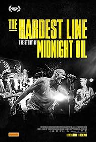 Midnight Oil: The Hardest Line (2024)