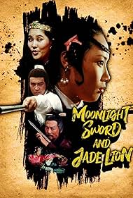 Moonlight Sword and Jade Lion (1977)