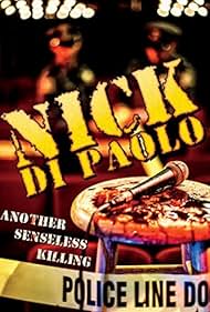 Nick Di Paolo: Another Senseless Killing (2015)