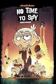 No Time to Spy: A Loud House Movie (2024)