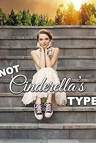 Not Cinderella's Type (2018)