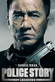 Police Story: Lockdown (2015)