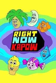 Right Now Kapow (2016)