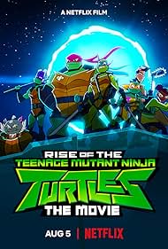 Rise of the Teenage Mutant Ninja Turtles: The Movie (2022)