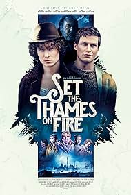 Set the Thames on Fire (2016)