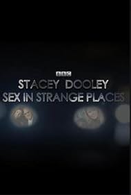 Sex in Strange Places (2016)