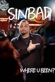 Sinbad: Where U Been? (2010)