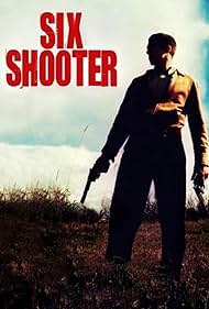 Six Shooter (2004)