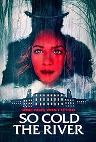 So Cold the River (2022)