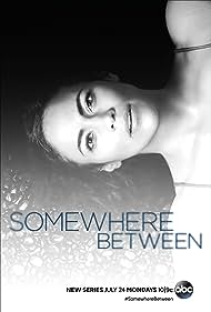 Somewhere Between (2017)