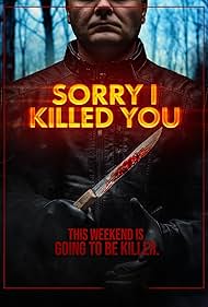 Sorry I Killed You (2021)